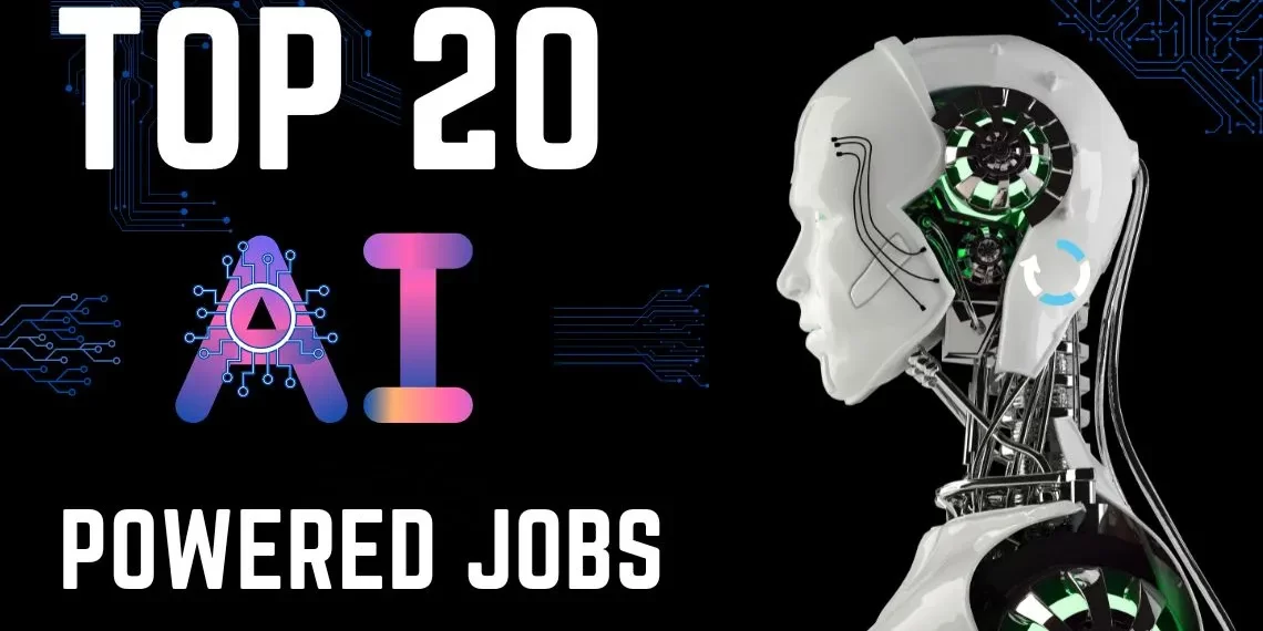 AI Powered Jobs of the Future 20 High Demand Roles to Watch Out For